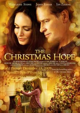 The Christmas Hope (2009) starring Madeleine Stowe and James Remar on DVD on DVD